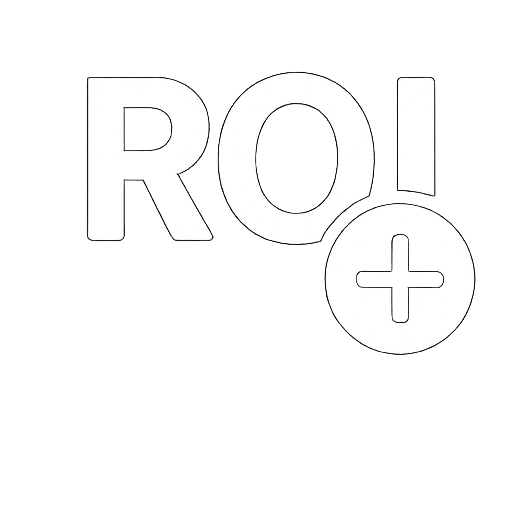 Maximise ROI Maximise ROI