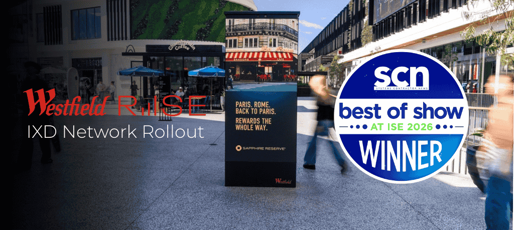 digiLED & Westfield Rise IXD Network Rollout Wins Best Of Show At ISE 2026